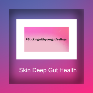 Skin Deep Gut Health - Exhibitor at Wellbeing Is The New Currency Festival 6th June 2026. Wonderful World of Wellbeing 